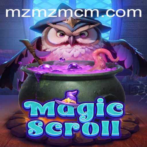 Explore the Enchanted Realms of MagicScroll: A Dive into the Fantasy and Fun at MZMZ.COM