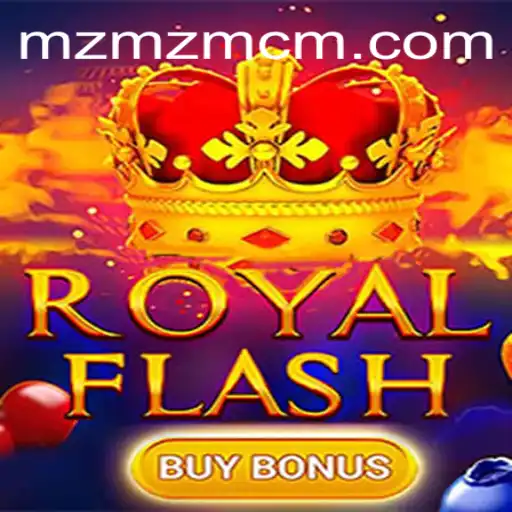 Discover the Excitement of RoyalFlashBuyBonus on MZMZ.COM