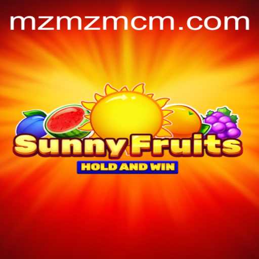 SunnyFruits Game Dynamics and Modern Enthusiasm