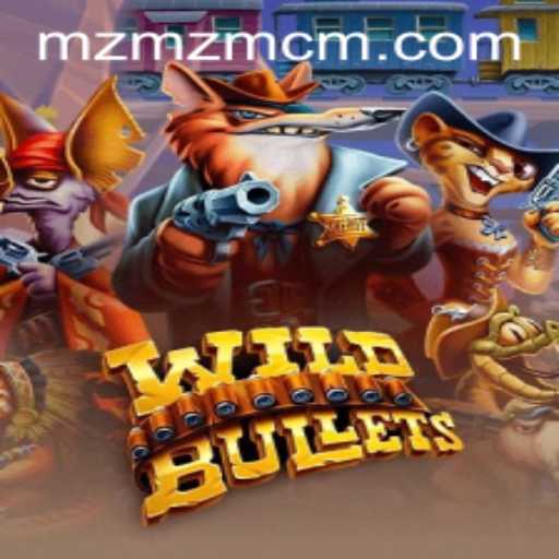 Exploring the Exciting World of WildBullets and MZMZ.COM